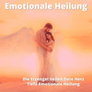 Geführte Meditation: Heilung des Herzens